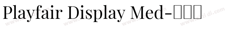 Playfair Display Med字体转换
